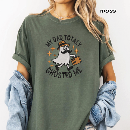 My Dad Totally Ghosted Me Embroidery Design, Funny Halloween Ghost Machine Embroidery File, Dad Halloween Embroidery Pattern, PES DST EXP JEF VP3 HUS XXX