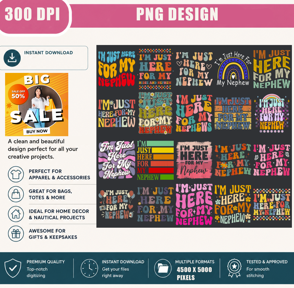 I'm Just Here For My Nephew PNG Bundle, Funny Family Quote Sublimation Designs, Aunt Uncle Shirt PNG, Digital Download