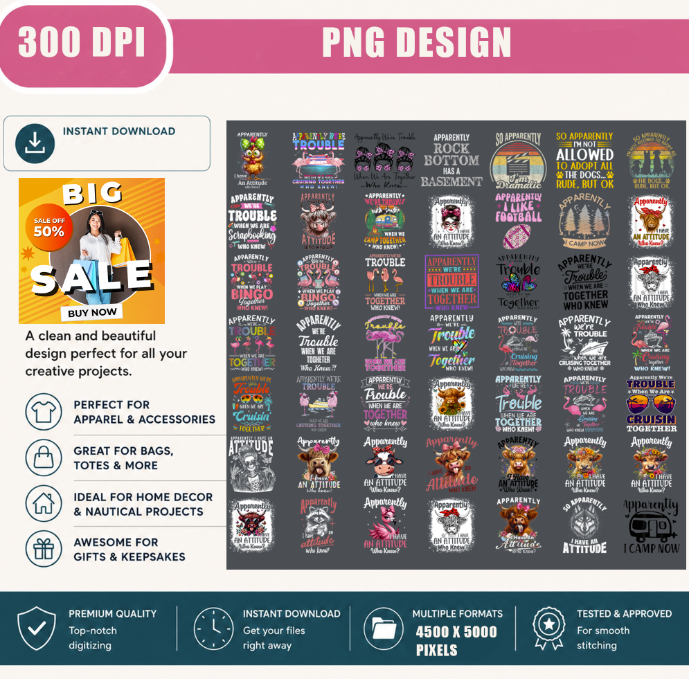 Apparently We're Trouble PNG Bundle, Funny Sarcastic Quote Shirt Designs, Cruise Camping Sublimation PNG, Digital Download