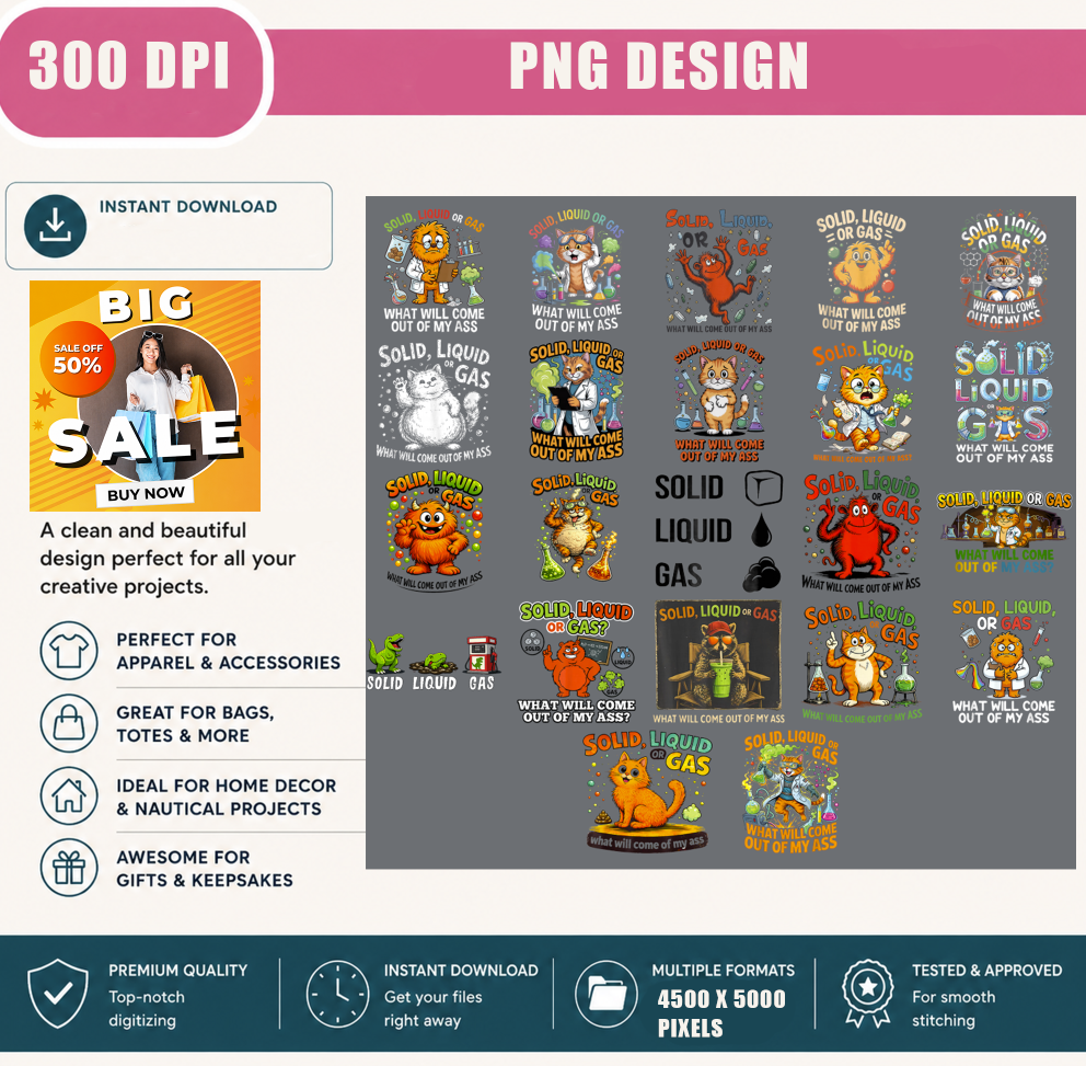 Solid Liquid or Gas PNG Bundle, Funny Science Teacher PNG, Chemistry Classroom Sublimation Design, STEM Shirt Digital Download
