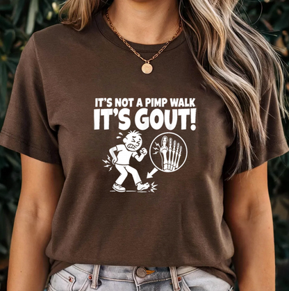 It's Not a Pimp Walk It's Gout PNG Bundle, Funny Gout Quote Sublimation Designs, Humor Shirt PNG, Digital Download