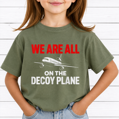 We Are All On The Decoy Plane PNG Sublimation Design - Vintage Airplane Pilot Flight Attendant Sarcastic Digital File (4500x5000px, 300 DPI Transparent PNG)