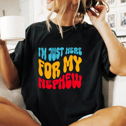 I'm Just Here For My Nephew PNG Bundle, Funny Family Quote Sublimation Designs, Aunt Uncle Shirt PNG, Digital Download