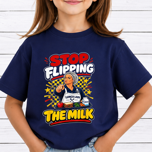 Stop Flipping The Milk PNG Sublimation Design - Funny Lunch Lady School Cafeteria Worker Digital File (4500x5000px, 300 DPI Transparent PNG)