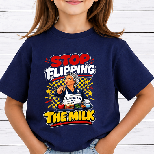 Stop Flipping The Milk PNG Sublimation Design - Funny Lunch Lady School Cafeteria Worker Digital File (4500x5000px, 300 DPI Transparent PNG)
