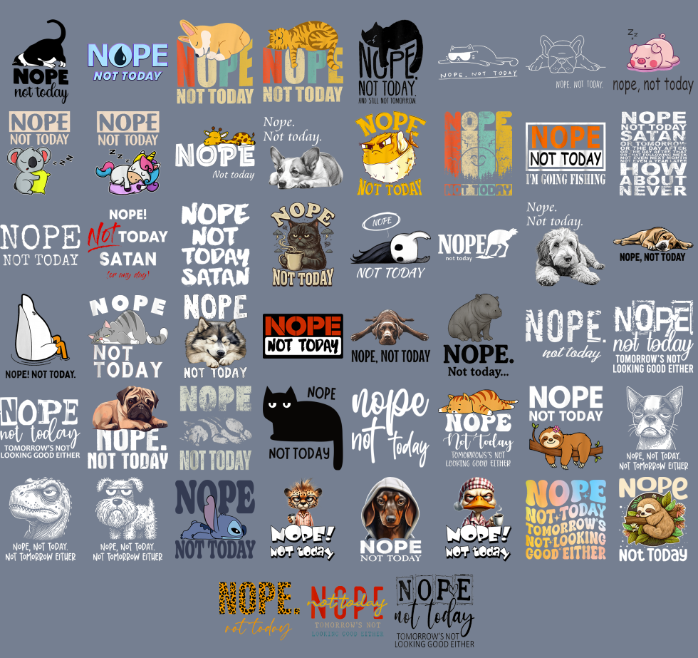 Nope Not Today PNG Bundle, Funny Animal PNG Bundle, Sarcastic Quote Sublimation Designs, Cute Humor Shirt Digital Download