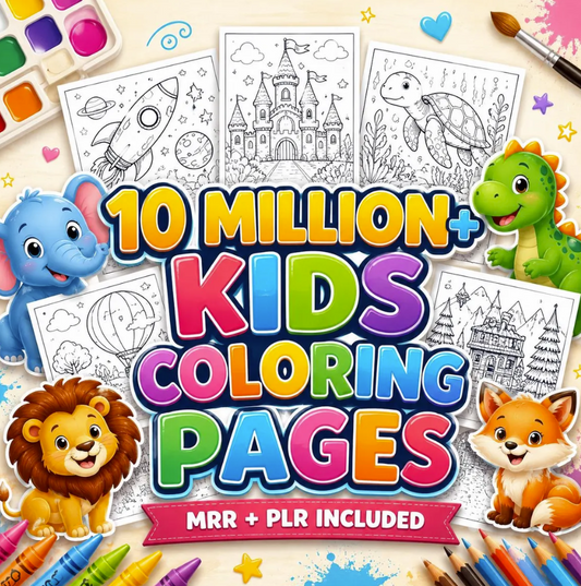 10 Million+ Kids Coloring Pages Printable PDF Bundle - MRR & PLR Included for Resell