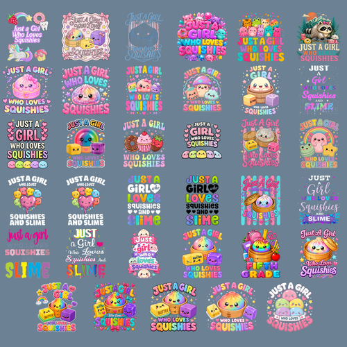 Just A Girl Who Loves Squishies PNG Bundle 35 Designs - Cute Kawaii Rainbow Dumpling Butter Toy Slime Kids Shirt Sublimation Digital File (4500x5000px, 300 DPI Transparent PNG)