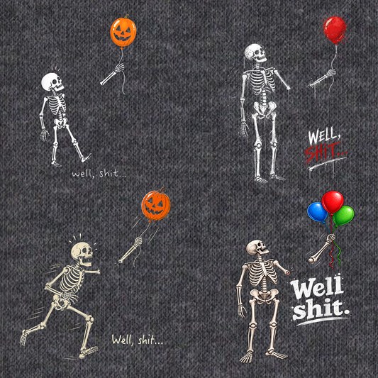 4 Pack Funny Skeleton Well Shit PNG Bundle - Sarcastic Skeleton Pumpkin Balloons Sublimation Designs - Halloween Dark Humor PNG - 4500x5000px 300 DPI Commercial Use