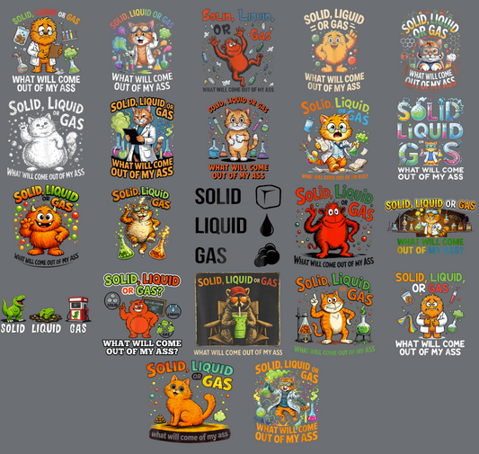 Solid Liquid or Gas PNG Bundle, Funny Science Teacher PNG, Chemistry Classroom Sublimation Design, STEM Shirt Digital Download